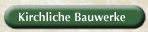 Kirchliche Bauwerke