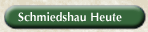 Schmiedshau Heute