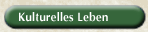 Kulturelles Leben